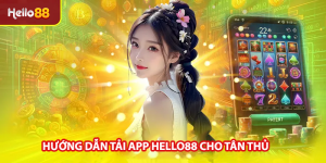 Tải app hello88